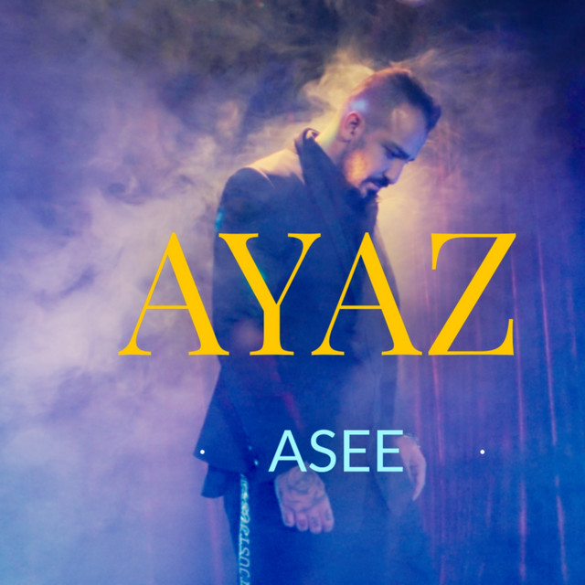 Ayaz | Spotify