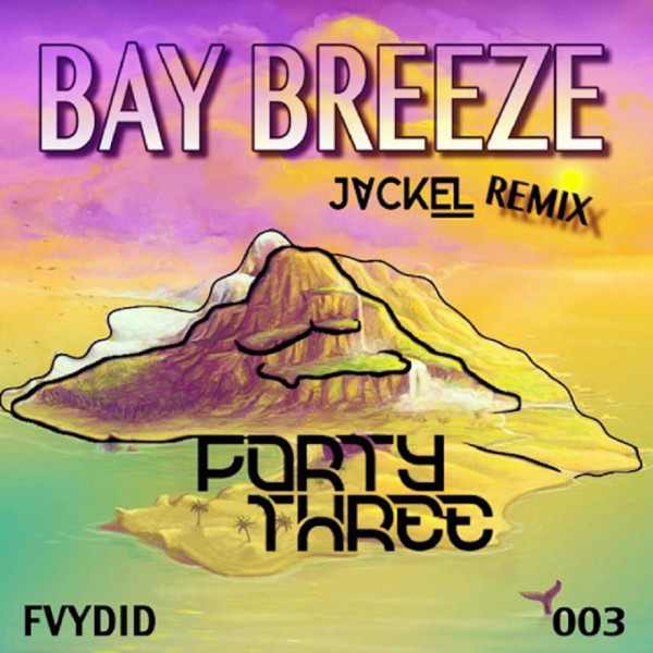 Bay Breeze - JackEL Remix