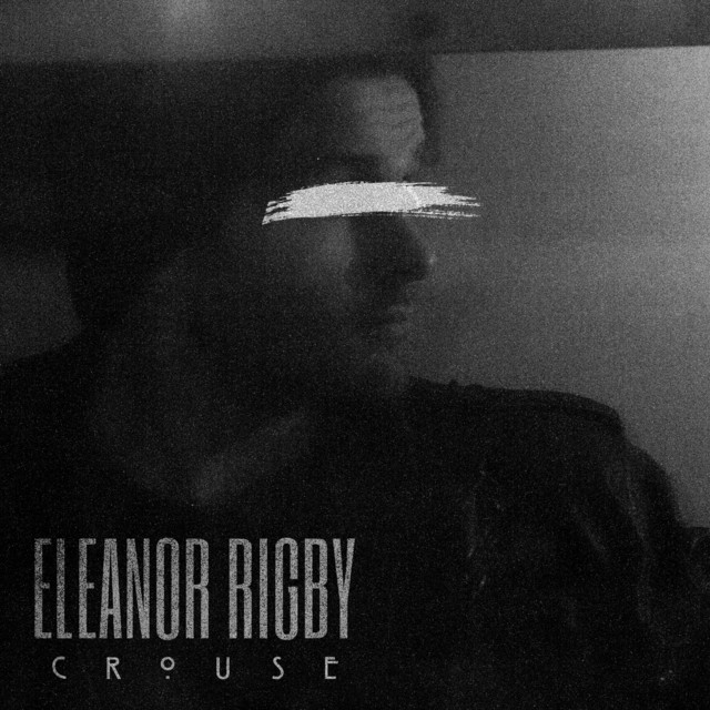 Eleanor Rigby - Single by Joel Crouse | Spotify