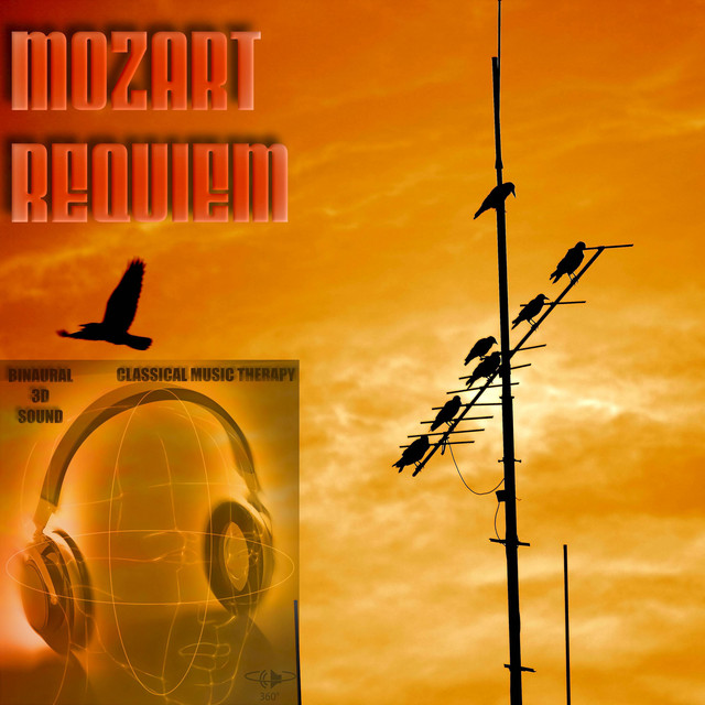 Requiem - I. Introitus - Requiem aeternam - Mozart - Binaural 3D Sound - Music Therapy cover art