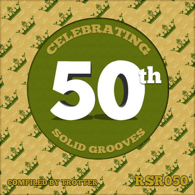 Celebrating 50th Solid Grooves - Compiled by Trotter cover art
