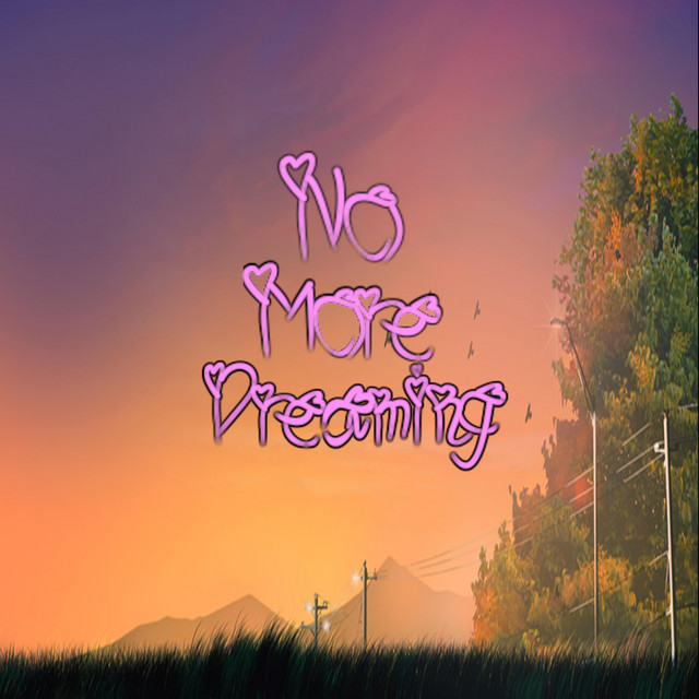 No More Dreaming cover art
