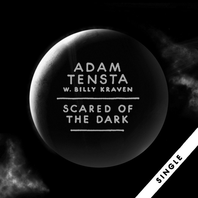 Scared Of The Dark (with Billy Kraven)