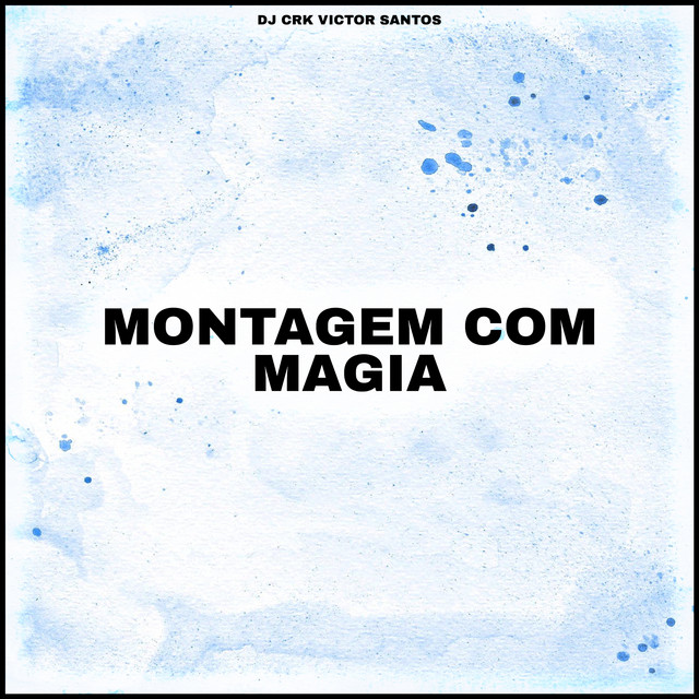 MONTAGEM COM MAGIA