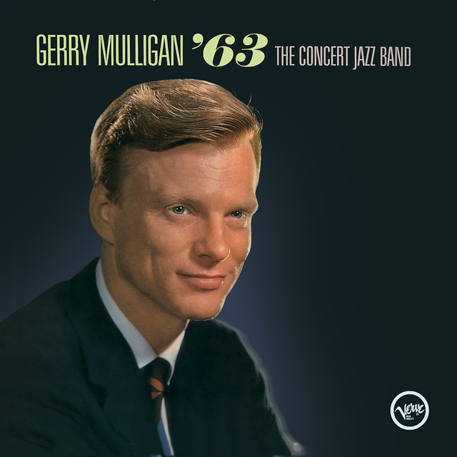 The Concert Jazz Band '63 (Live At Webster Hall) - Album by Gerry