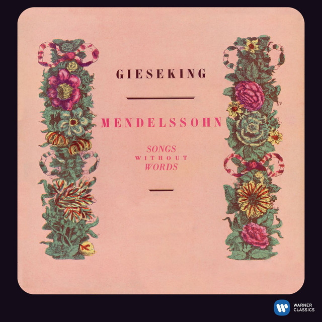 Mendelssohn: 17 Songs without Words [2011 - Remaster] (2011 Remastered Version)