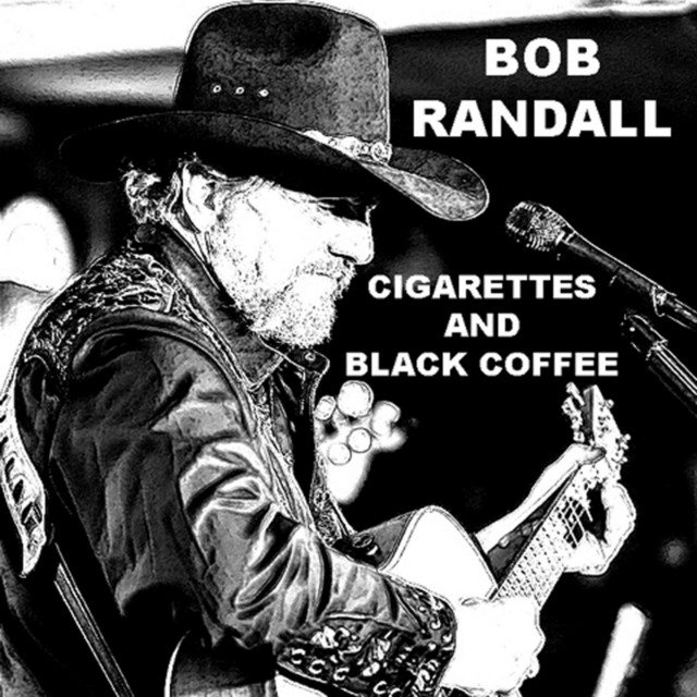 cigarette and black coffee Cigarettes and Black Coffee - song and lyrics by Bob Randall