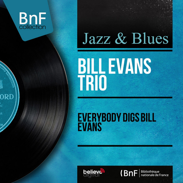 Everybody Digs Bill Evans (Mono Version) - Compilation by Bill