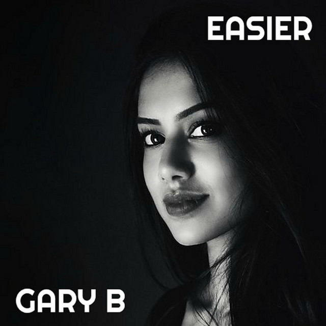 Easier by Gary B