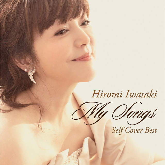 MY SONGS - Album by Hiromi Iwasaki | Spotify