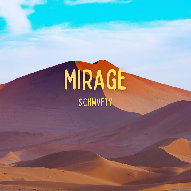 Обкладинка SCHWVFTY — Mirage