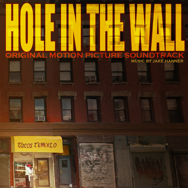 Hole in the Wall (Original Motion Picture Soundtrack) - EP by Jake ...