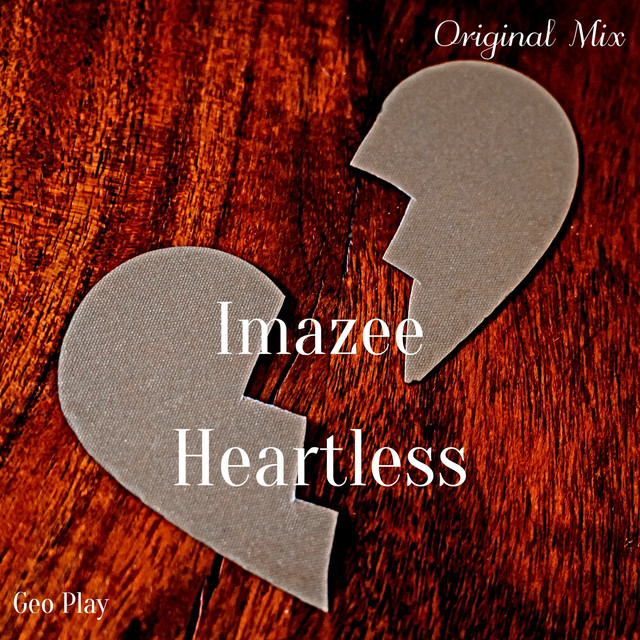 Heartless - Single by Imazee | Spotify