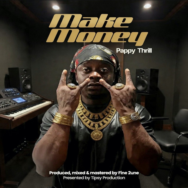 Make Money - song and lyrics by Pappy Thrill | Spotify