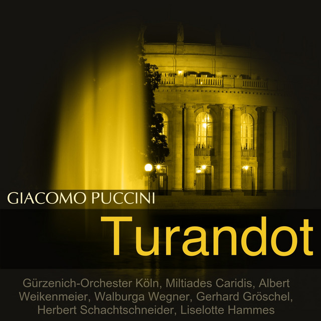 Turandot, Act I: "Mein Sohn was tust du?" (Timur, Kalaf, Liù, Ping, Pong, Pang, Chor) cover art
