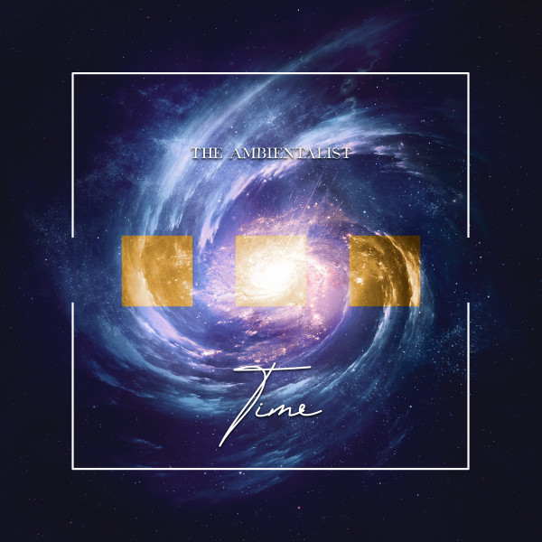 Time - Single by The Ambientalist | Spotify