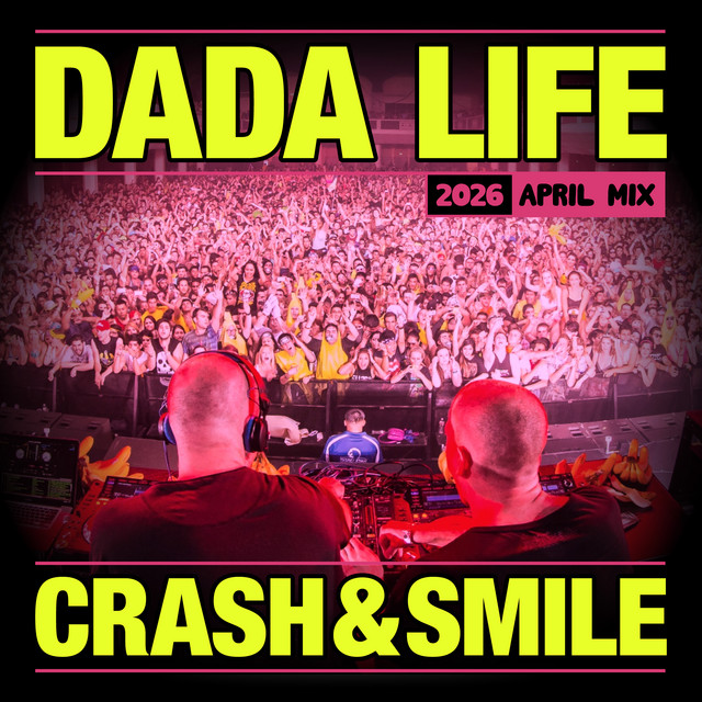 Crash & Smile in Dada Land - April