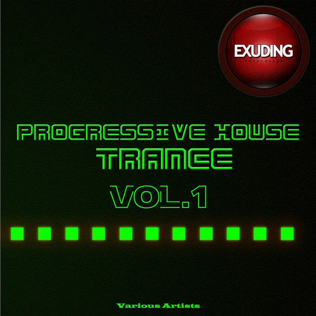 Progressive House & Trance, Vol. 1 - Compilation by Various
