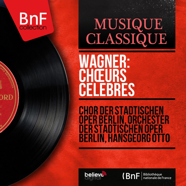 Wagner: Chœurs célèbres (Mono Version) cover art