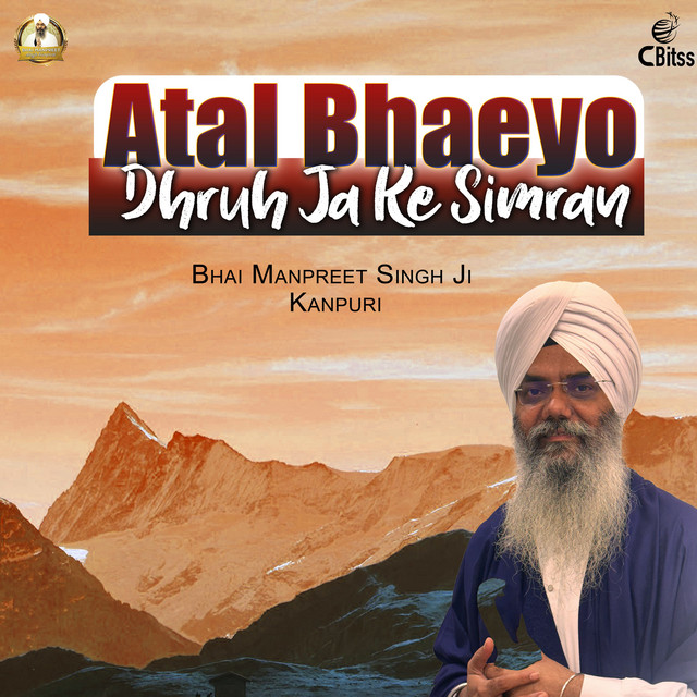 Atal Bhaeyo Dhruh Ja Ke Simran album image