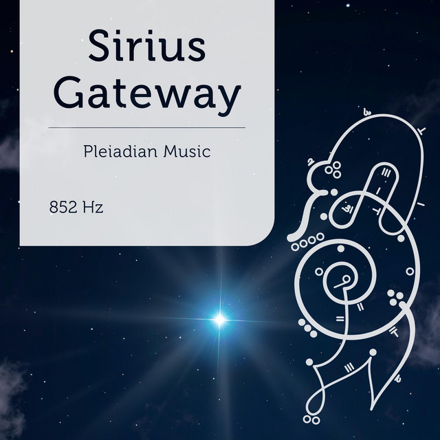 Pleiadian Music – Sirius Gateway 852 Hz