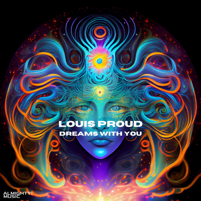 Louis Proud – Dreams With You - Radio Edit