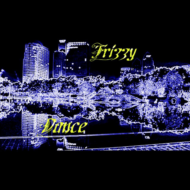 Dance - Single by Frizzy | Spotify