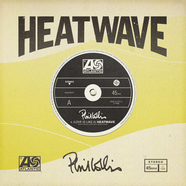Love Is Like A] Heatwave - song and lyrics by Phil Collins | Spotify