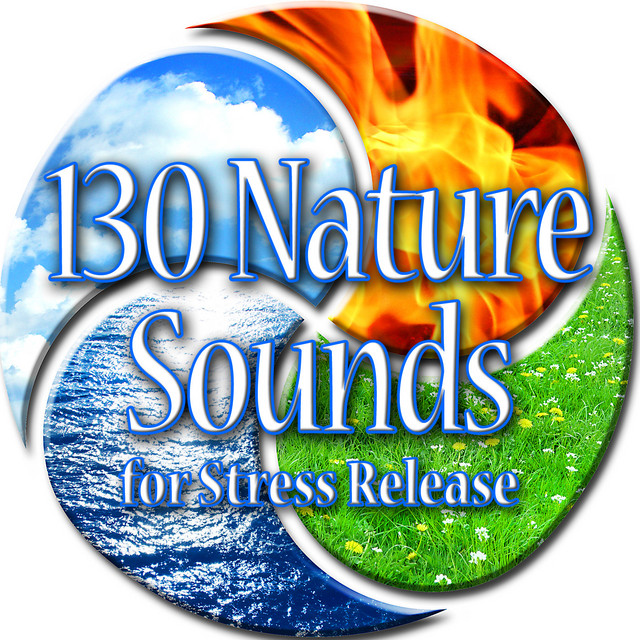 130 Nature Sounds for Stress Release0 - Album by Sounds of Nature White ...