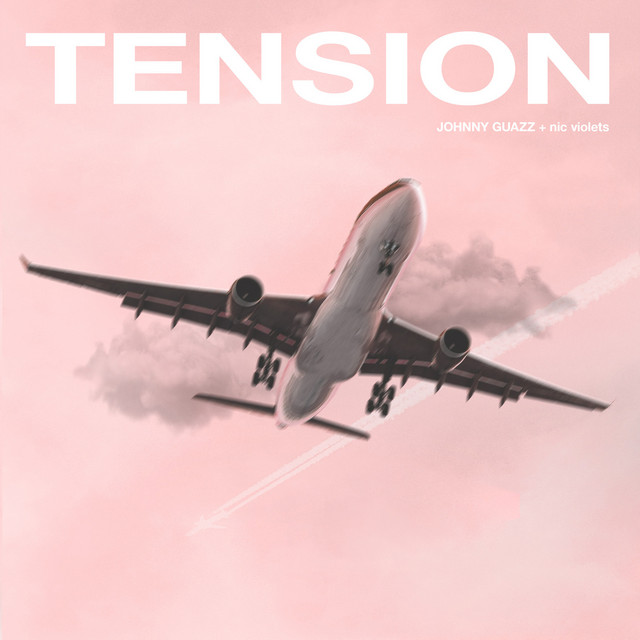 Tension - Single by Johnny Guazz | Spotify