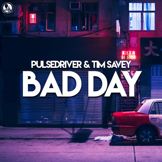 Bad Day - Original Mix