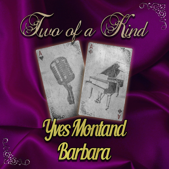 Two of a Kind: Yves Montand & Barbara cover art
