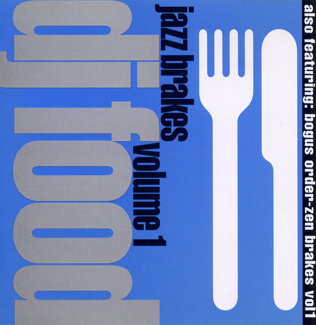 Jazz Brakes Volume 1 - Album by DJ Food | Spotify