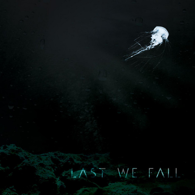 Last We Fall - EP - EP by Last We Fall | Spotify