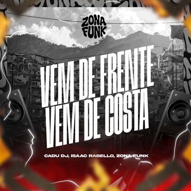 VEM DE FRENTE, VEM DE COSTA