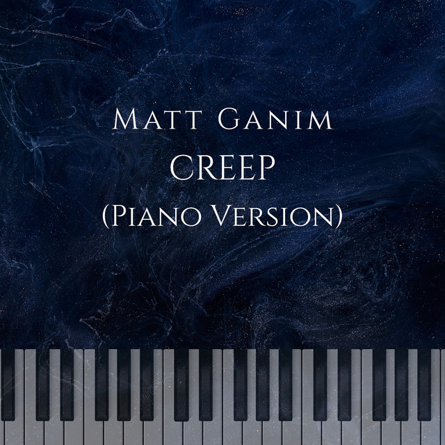 Creep (Piano Version)