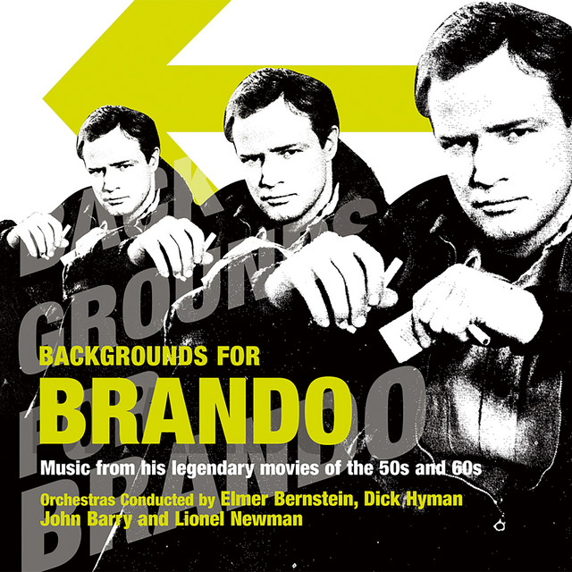 Backgrounds for Brando. Music from His Legendary Movies of the 50s and ...
