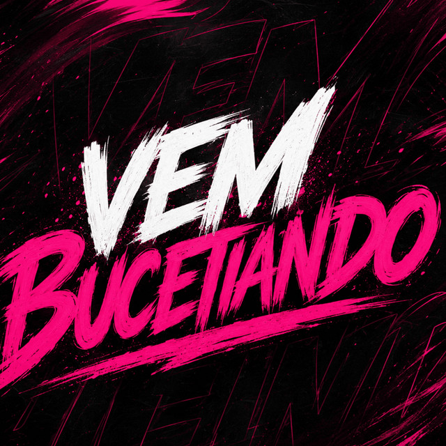 VEM BUCETIANDO
