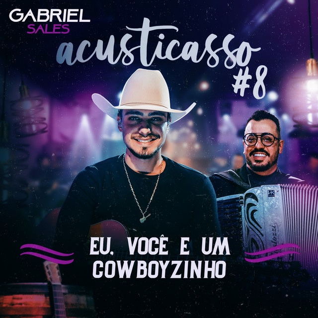 Eu, Você e um Cowboyzinho (Acusticasso#8) [Ao Vivo]