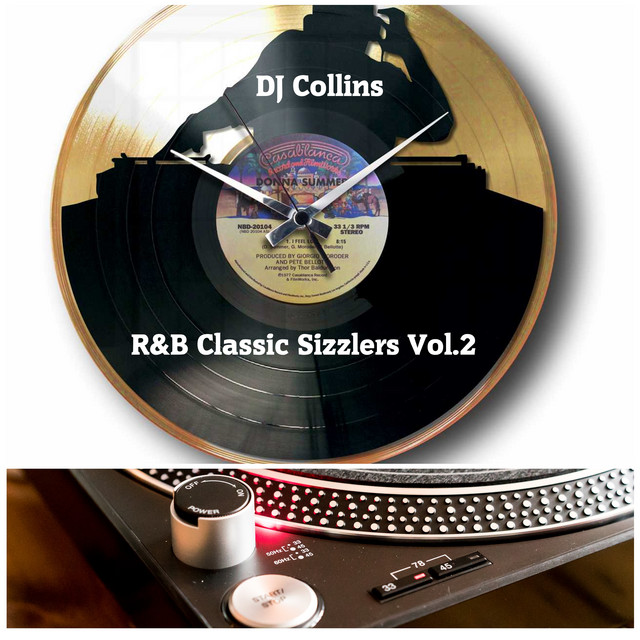 R & B Classic Sizzlers, Vol. 2 - Single by DJ Collins | Spotify
