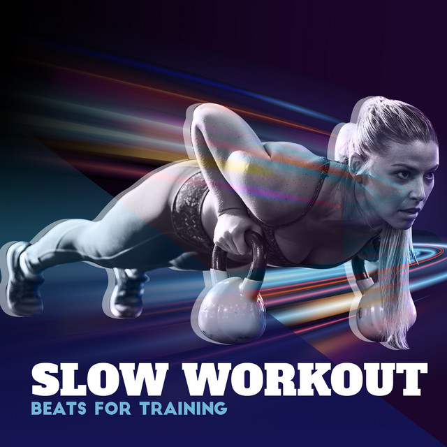 Slow Workout Beats for Training cover art
