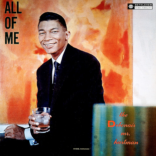 All of Me – The Debonair Mr. Hartman (Remastered 2013)