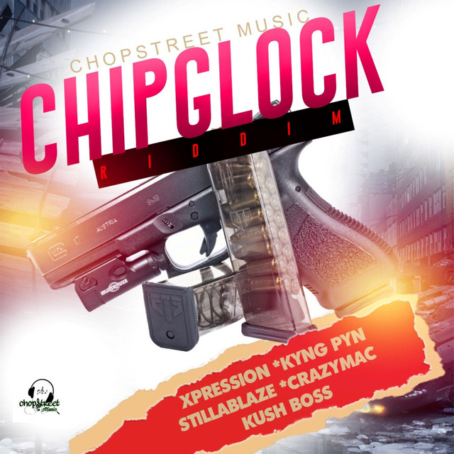 ChipGlock Riddim - Album by Chopstreet music | Spotify