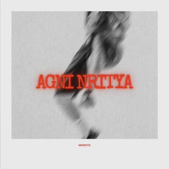 Обкладинка: AGNI NRITYA — Monsto
