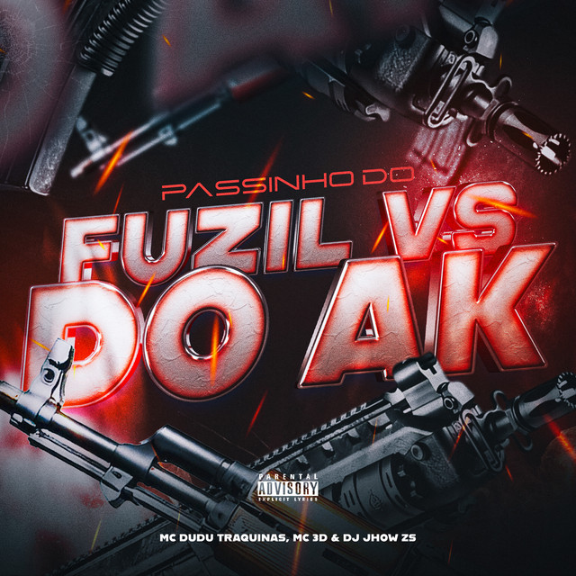 Passinho Do Fuzil Vs Do Ak