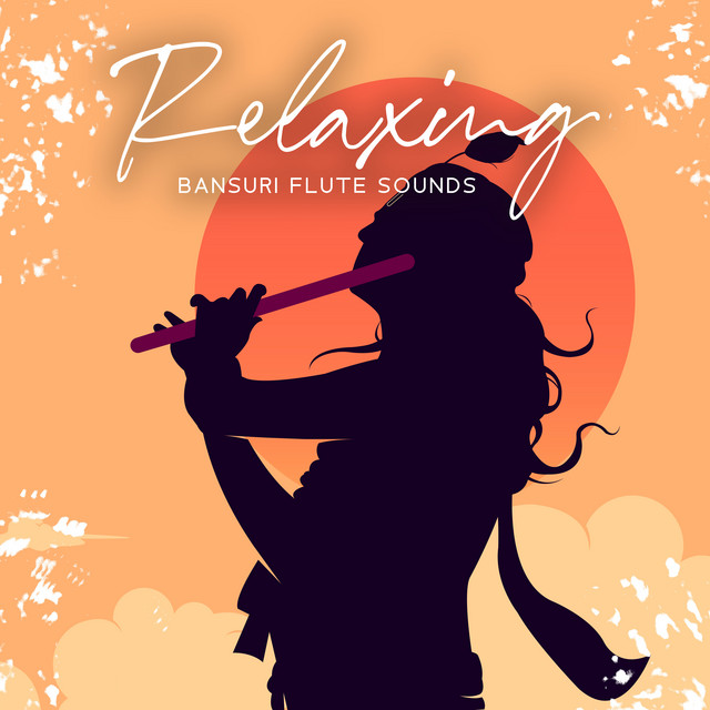 Relaxing Bansuri Flute Sounds cover art