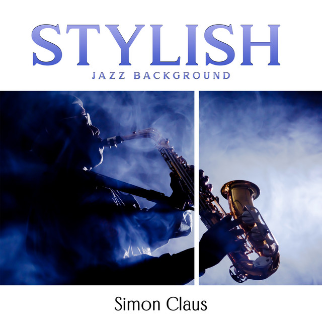 Stylish Jazz Background: Cafes, Restaurants, Cocktail Bars cover art