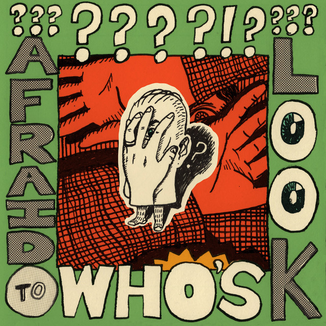 Who's Afraid To Look cover art