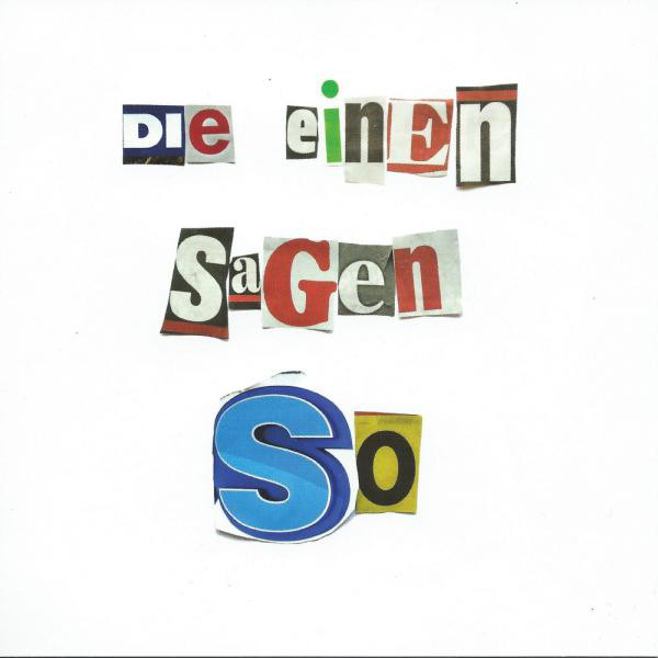 Die einen sagen so, die anderen sagen so cover