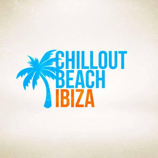 Chillout Beach Ibiza cover art